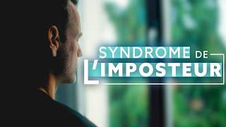 LE SYNDROME DE L'IMPOSTEUR - MINI DOCU