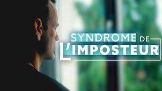 LE SYNDROME DE L'IMPOSTEUR - MINI DOCU