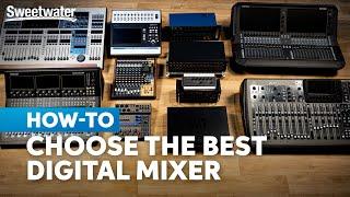 How to Choose the Best Digital Mixer on Any Budget