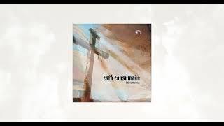 Stenio Marcius - Está Consumado (Álbum completo)