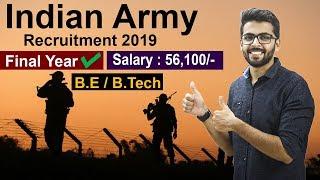 INDIAN ARMY Recruitment 2019 | SALARY 56100 | FINAL YEAR ELIGIBLE | Latest Government JOBS