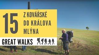 Great Walks 15   Z Kovářské do Králova mlýna