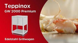 Teppinox GW2000 Premium | Alle Funktionen des Edelstahl-Grillwagens kompakt im Überblick | Techinox