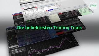 Die beliebtesten Trading Tools der LYNX Kunden