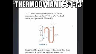 Thermodynamics 1-73 Calculate the absolute pressure, P1, of the manometer shown in Fig. P1–73 in