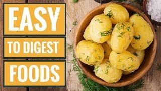 6 Foods That Are Super Easy to Digest