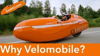 Why Would You Want To Ride a Velomobile?