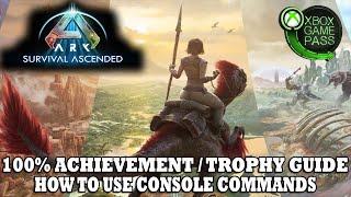 Ark Survival Ascended w/ Admin Commands 100% Achievement Walkthrough Guide