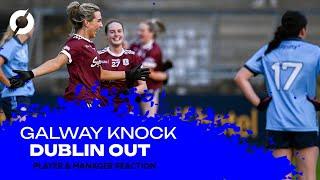 Galway knock Dubs out at quarter-final stage | Player & Manager reaction | Jonathan Higgins Reports