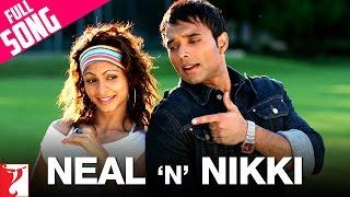 Neal ‘n’ Nikki - Full Title song | Uday Chopra, Tanisha Mukherjee, KK, Shweta Pandit, Salim-Sulaiman