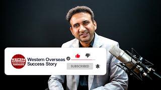 Western Overseas Success Story | Subscribe Now