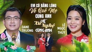 Liên Khúc Dân Ca Xứ Nghệ Mới Nhất - Lê Ngọc Thúy Song Ca Cùng Chồng Dane Trương | Nhạc Miền Trung