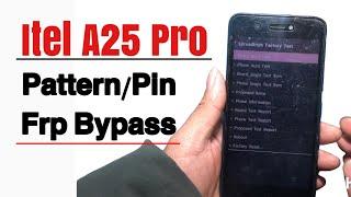 Itel A25 Pro Frp Pattern Unlock