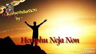 Hemphu Neja Non || Karbi Gospel song
