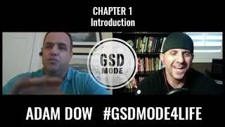 Chapter 1: Introduction | Adam Dow with GSD MODE: