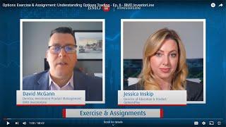 Options Exercise & Assignment: Understanding Options Trading - Ep. 6 - BMO InvestorLine