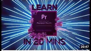 LEARN PREMIERE PRO IN 20 MINUTES ! - Tutorial For Beginners (2021)