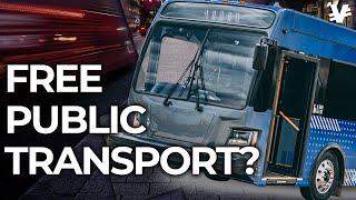 Why Free Public Transportation Is a Bad Idea