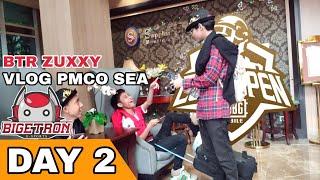 BTR ZUXXY VLOG PMCO SEA FINAL DAY 2