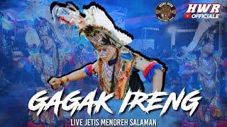 SANGARR!! GAGAK IRENG LIVE JETIS MENOREH SALAMAN