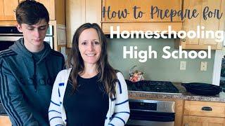 How to Prepare for Homeschooling High School