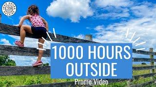 1000 Hours Outside Promo Video