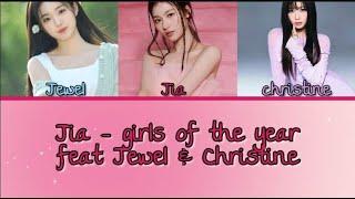 Jia of RUBy "GIRLS OF THE YEAR" Feat Jewel & Christine Lyrics Video