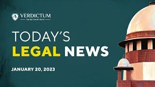 Today’s Legal News : January 20, 2023