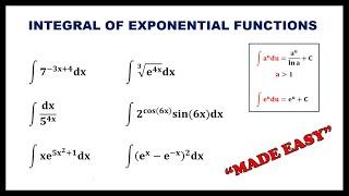 INTEGRAL OF EXPONENTIAL FUNCTIONS (MADE EASY) || CALCULUS