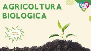 Agricoltura biologica - nuova versione