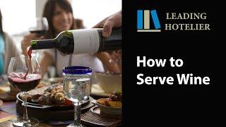 HOW TO SERVE WINE - Food and Beverage Service Training #11