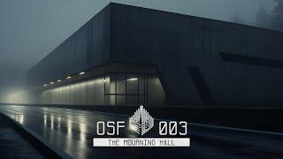 003 "The Mourning Hall" // 1 Hour Ambience