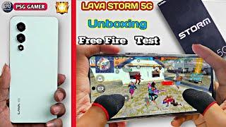 LAVA STORM  5G Unboxing With Free Fire Test || Lava Storm 5G Free Fire Heating + Battery Drain Test