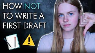 What NOT to Do When Writing Your Book's First Draft (From Experience!)