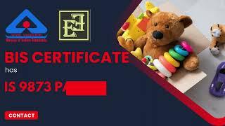 BIS certificate is now mandatory for Toys as per IS 15644 & IS 9873