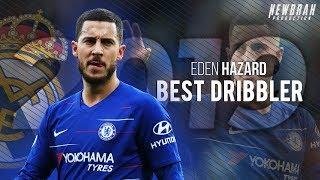 Eden Hazard • Best Dribbler • Sublime Dribbling Skills & Goals 2018/2019