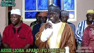 ASISE IJOBA APAPO (FG FAILURE) BY IMAM AGBA OFFA.