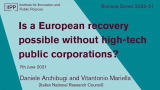 Is a European recovery possible without high-tech public corporations?