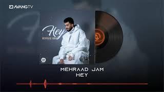 Mehraad Jam - Hey OFFICIAL TRACK | مهراد جم - هی