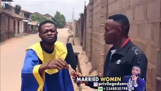 How do u see Married Women??  - Privileged Son Comedy