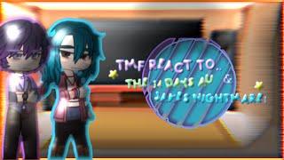 |TMF REACT TO THE 14 DAYS AU & JAKE’S NIGHTMARE!|Gacha Club|‼️CREDITS IN DESCRIPTION‼️|