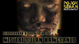 SCREEN AT KAMCHANOD | KISAH NYATA | MISTERI SEBUAH HUTAN | Horor Thailand | Alur Cerita Film Horor