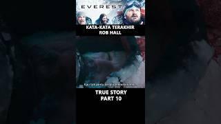 Wasiat Rob Hall #shortmovie #film #movie #everest #ending