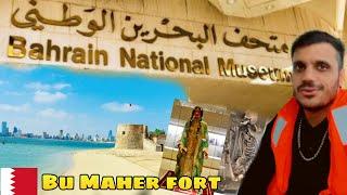 Discovering Bahrain: National Museum and Bu Maher Fort Expedition - Admission Prices & Details