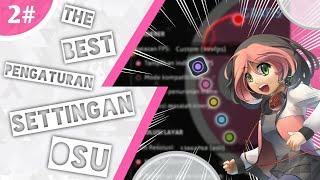 Osu Settings Terbaik!! | osu indonesia