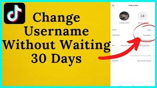 How to change TikTok username without waiting 30 days | New method