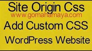 SiteOrigin CSS custom CSS plugin - Add Custom CSS to WordPress Website