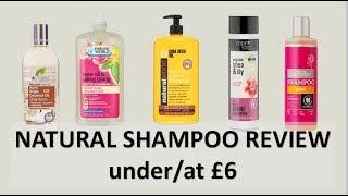 Review of natural shampoos under or at £6 and ingredients to avoid