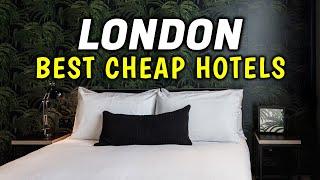 Top 5 CHEAP Hotels in London for UNDER £100