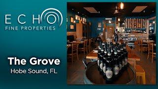 A LOCAL Hobe Sound Restaurant Providing a Refreshing Twist on Local Dining | The Grove Cucina & Wine